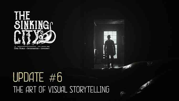 The Sinking City Update The Art Of Visual Storytelling