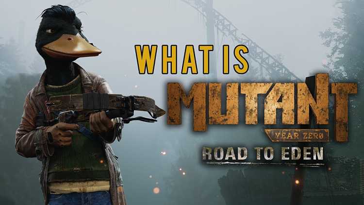 What is Mutant Year Zero: Road to Eden