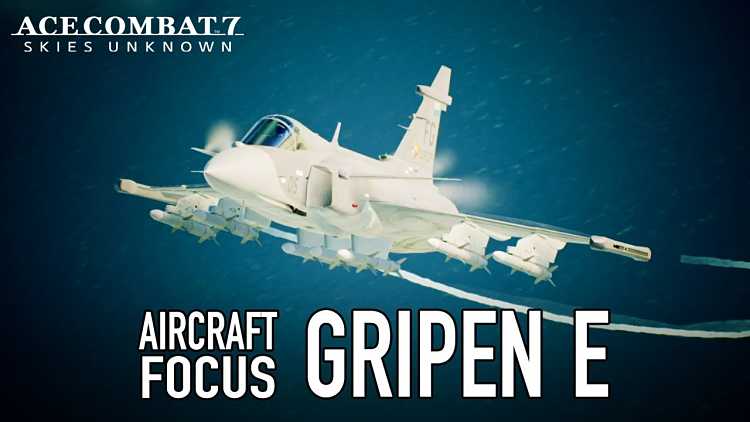 Ace Combat 7: Skies Unknown Gripen E Trailer